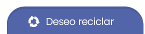 Deseo reciclar